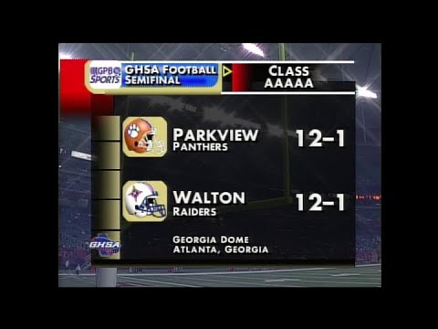 2004 5A Semifinal: Parkview vs. Walton (first 3 quarters only)