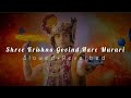 Shree Krishna Govind Hare Murari Slowed Reverbed Version Radhakrishna Slowed Reverbed Song ️