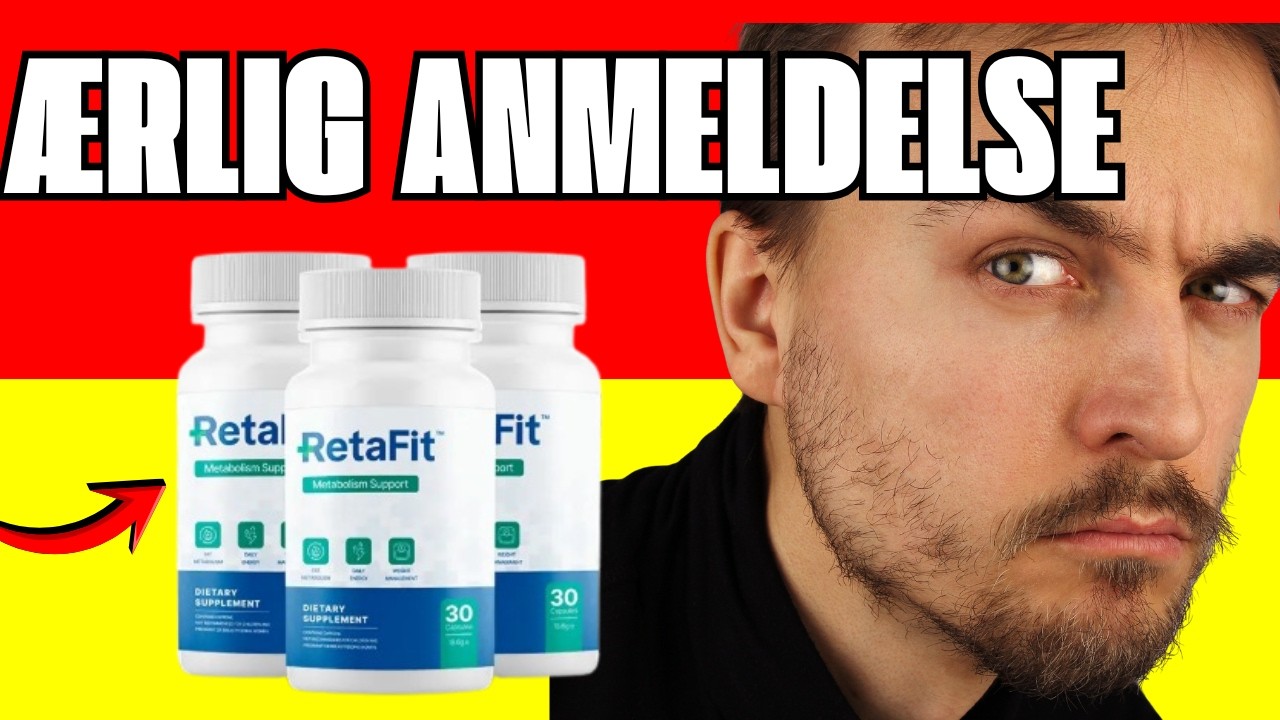 🔥 RETAFIT ANMELDELSER – VIRKNING, INGREDIENSER, KUNDEANMELDELSE