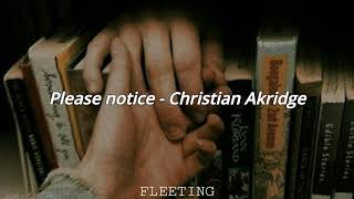 Please Notice - Christian Akridge (Lyrics Sub. Español)