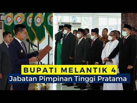 Bupati Melantik 4 Jabatan Pimpinan Tinggi Pratama