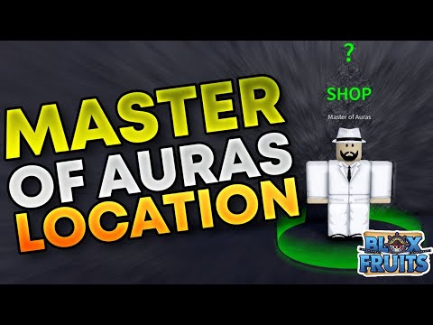 How To Find Masters of Aura in 3rd Sea Blox Fruits (LOCATIONS)