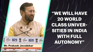 \"We will have 20 world class universities in India with full autonomy\" image