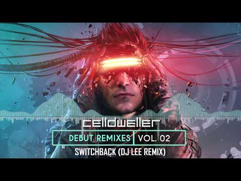 Video thumbnail for Switchback [DJ Lee Remix]