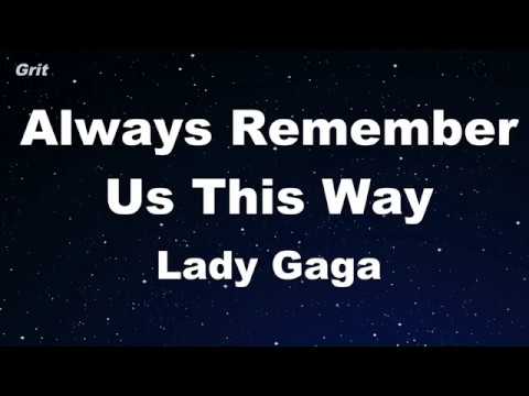 Always Remember Us This Way - Lady Gaga Karaoke 【No Guide Melody】 Instrumental