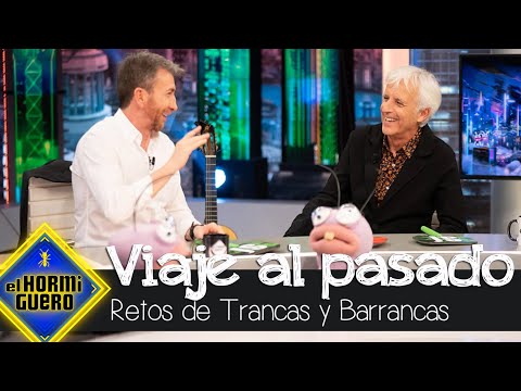 Trancas y Barrancas viajan al pasado con Kiko Veneno - El Hormiguero