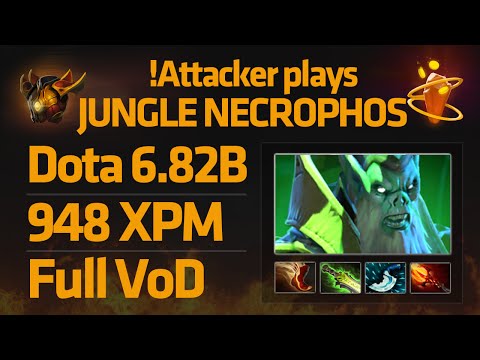 !Attacker plays jungle Necrophos [6.82b | Full VOD]