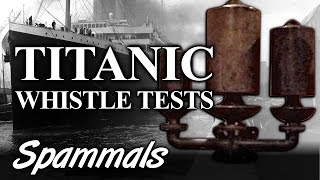 Titanic | The Whistle Tests (World Exclusive)