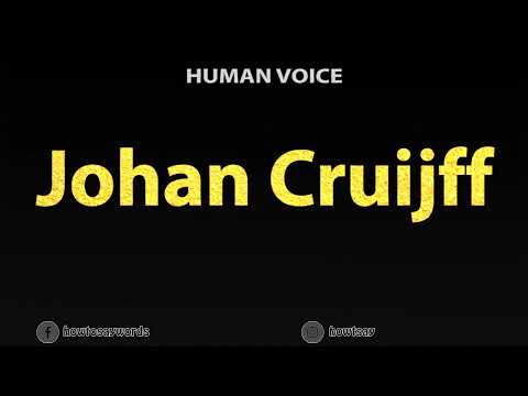How To Pronounce Johan Cruijff