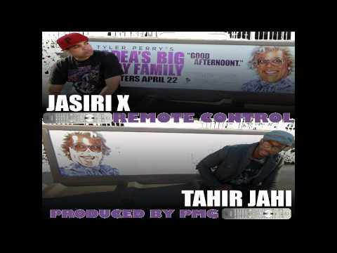 Jasiri X & Tahir Jahi -Remote Control