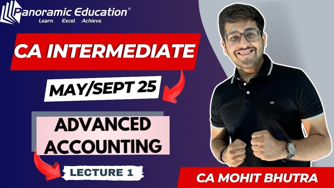 CA Inter | Your First Step in Advanced Accounting | Lecture 1 | CA Mohit Bhutra