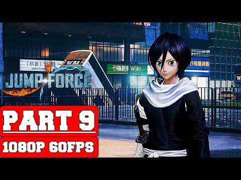 JUMP FORCE - Gameplay Walkthrough Part 9 - No Commentary (PC)