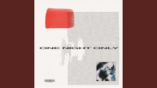 One Night Only Music Video