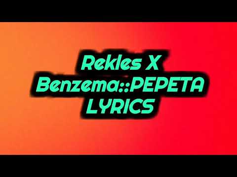 Rekles X Benzema::Pepeta lyrics
