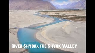 Shyok Valley - Ladakh
