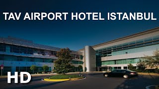 Tav Airport Hotel Istanbul, İstanbul