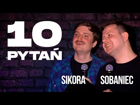10 PYTAŃ - Adam Sobaniec i Czarek Sikora | Odc. 1 | Stand-up 2025