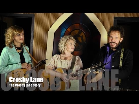 Christian Music - The Crosby Lane Story - Beginning & Experiences