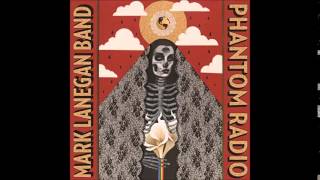 Mark Lanegan - Phantom Radio