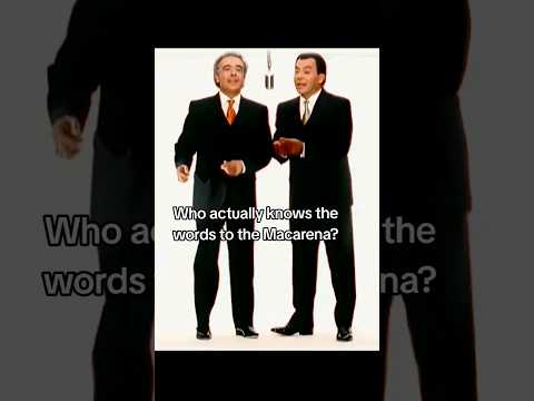 Does anybody actually know? At least the dance is easy. #macarena #themacarena #losdelrio #lyrics