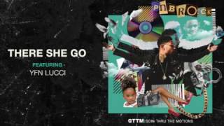 PnB Rock - There She Go feat. YFN Lucci Lyrics