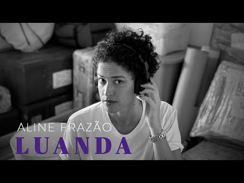 Aline Frazão - Luanda (Videoclip)