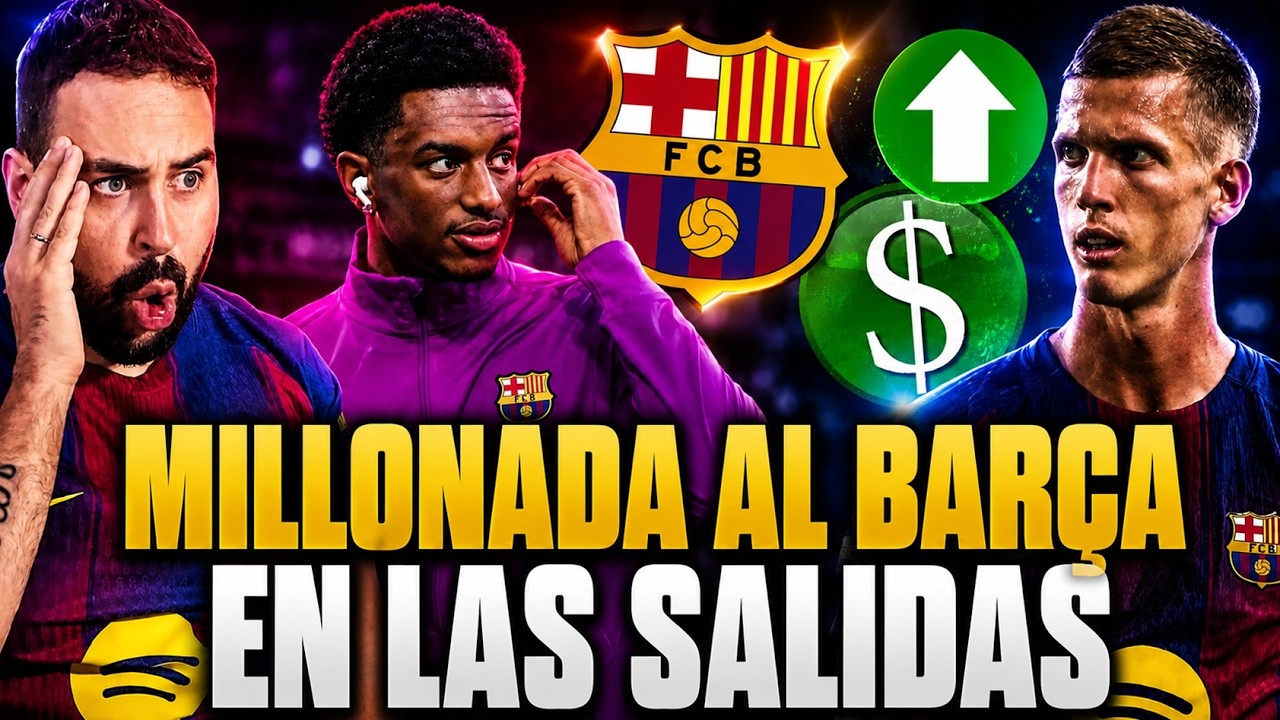 🚨El BARÇA QUIERE SACAR una MILLONADA en VENTAS ¡PRIMERAS OFERTAS!