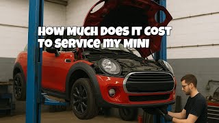 Mini Cooper Service Costs - How much does a full MINI service cost