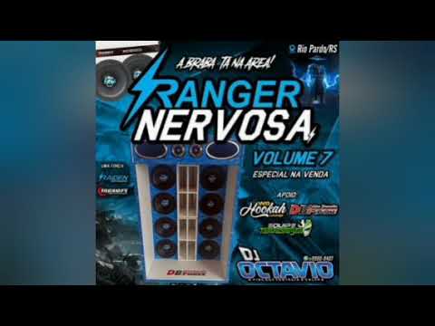 RANGER NERVOSA (VOLUME 07) - DJ OCTAVIO RS