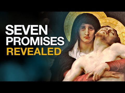The 7 Promises of Our Lady of Sorrows | Spiritual Protection For A Church In Crisis