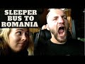 13 Sleeper Bus To ROMANIA Long Boarder Crossing