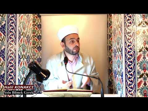 Yolu Bilmek Gerek  /  Halil KONAKCI