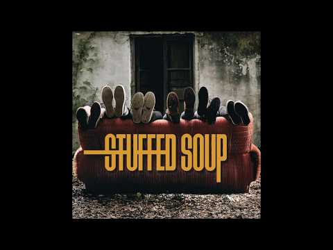 Stuffed Soup - Hit Me With the Lights Off
