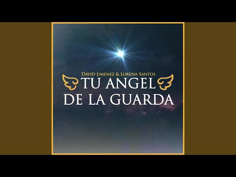 Tu Angel de la Guarda