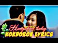 Hamjakma Halog Kokborok Lyrics Video Manik Debbarma Parmita Reang BBV