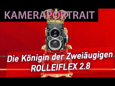 📷 Camera Portrait - Rolleiflex 2.8 E - The Queen of Twin Lenses? Analogue Photography