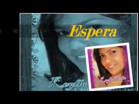 Keylla Paulla - ESPERA Vídeo Legendado