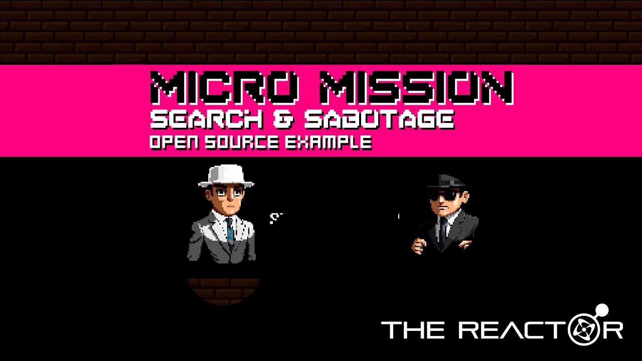 Micro Mission - Open Source Example now available on The Reactor
