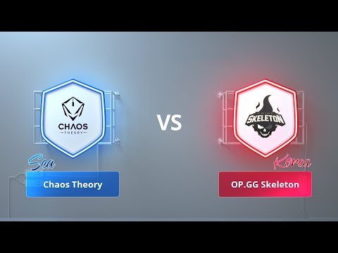 【Chaos Theory VS OP.GG Skeleton】- 2018 CRL亞洲賽區第一賽季季賽第5週