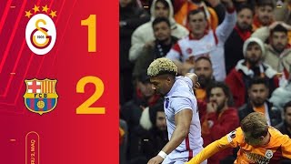 GALATASARAY 1-2 BARCELONA (17.02.2022) GENİŞ MAÇ ÖZETİ #galatasaray