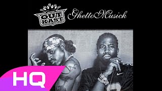 OUTKAST - GHETTO MUSICK (OFFICIAL INSTRUMENTAL)