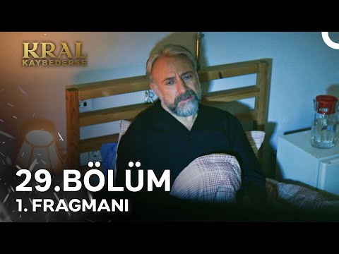 Kral Kaybederse 29. Bölüm 1. Fragmanı