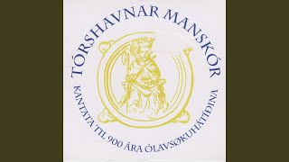 Kantata til 900 ára ólavsøkuhátíðina 1930: III: Vinirnir savnast um kongin hin sterka