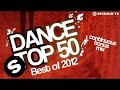 Dance Top 50 Best of 2012 Continuous bonus mix ...