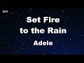 Set Fire To The Rain Adele Karaoke No Guide Melody Instrumental