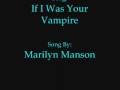 If I Was Your Vampire-Lyrics
