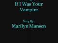 If I Was Your Vampire-Lyrics 