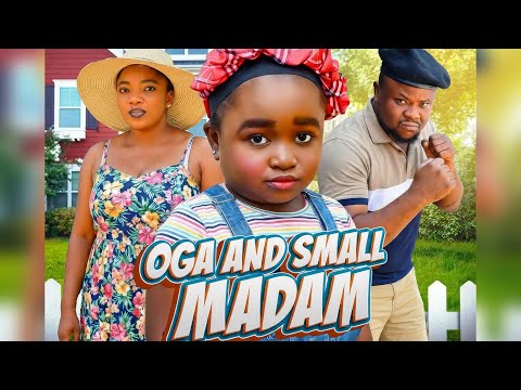 OGA & SMALL MADAM FULL MOVIE 2025