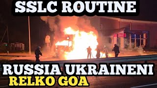 15 SEPT 26 |SSLC ROUTINE |RUSSIA UKRAINENI RELKO GOA |GARO NEWS  |ACHIK NEWS