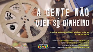 A gente não quer só dinheiro (2025) —Trailer de curta-metragem